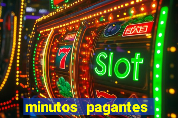 minutos pagantes fortune tiger atualizado